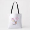 Time to be a unicorn tote bag