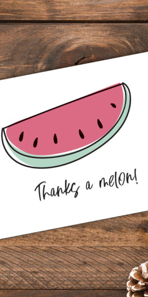 Thanks a Melon Pun Thank You Card